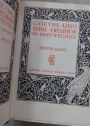 Goethe und seine Freunde im Briefwechsel. Herausgegeben und eingeleitet von Richard Meyer. Three Volumes.