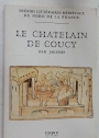 Le Roman du Châtelaine de Coucy et de la Dame de Fayel.