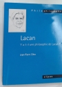 Lacan: Y a-t-il une Philosophie de Lacan?