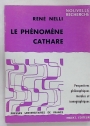 Le Phénomène Cathare. Perspectives Philosophiques Morales et Iconographiques.
