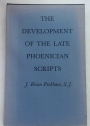 The Development of the Late Phoenician Scripts.