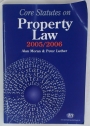 Core Statues on Property Law. 2005/2006.