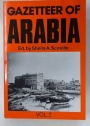 Gazetteer of Arabia: A Geographical and Tribal History of the Arabian Peninsula. Volume 2: F - H.