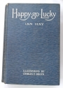 Happy-Go-Lucky. Illustrations by Charles E Brock.