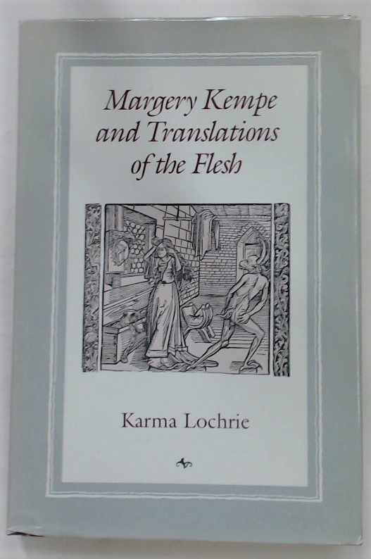 Margery Kempe and Translations of the Flesh.