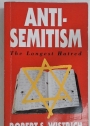 Anti-Semitism. The Longest Hatred.