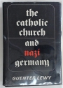 The Catholic Church and Nazi Germany.
