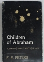 Children of Abraham. Judaism, Christianity, Islam.