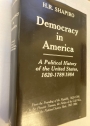 Democracy in America - A Political History of the United States, 1620 - 1789/ 1984.