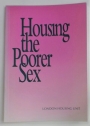 Housing the Poorer Sex.