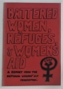 Battered Women, Refuges and Women's Aid.