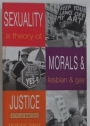 Sexuality, Morals and Justice. A Theory of Lesbian and Gay Rights Law.