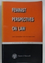 Feminist Perspectives on Law. Law's Engagement with the Female Body.