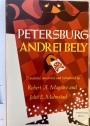 Petersburg. Translated, Annotated and Introduced by Robert Maguire and John Malmstad.