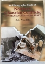 An Ethnographic Study of Northern Ghanaian Conflicts. Towards a Sustainable Peace. Revised Edition