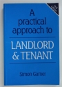 A Practical Approach to Landlord and Tenant. Second Edition.
