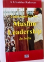 Understanding the Muslim Leadership In India.