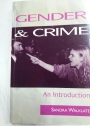 Gender and Crime. An Introduction.