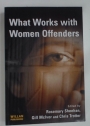 What Works with Women Offenders.