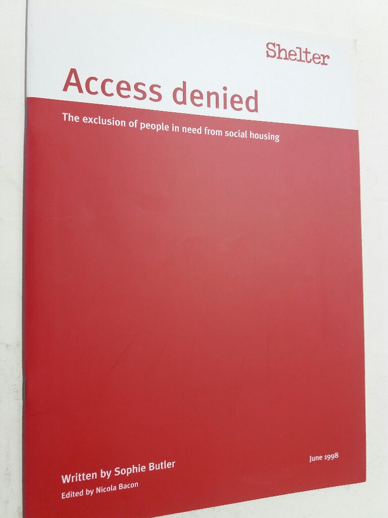 Access Denied. The Exclusion of People in Need of Social Housing.