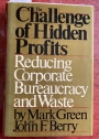 The Challenge of Hidden Profits: Reducing Corporate Bureaucracy and Waste.