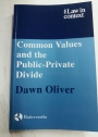 Common Values and the Public - Private Divide.