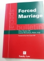 Forced Marriage - A Special Bulletin.