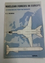 Nuclear Forces in Europe. A Handbook for the Debate.