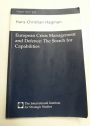 European Crisis Management and Defence: The Search for Capabilities. Adelphi Paper 353.
