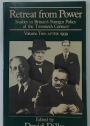Retreat from Power. Studies in Britain's Foreign Policy of the Twentieth Century. Volume Two - After 1939.