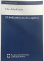 Globalisation and Insurgency. Adelphi Paper 352.