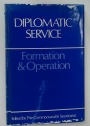 Diplomatic Service: Formation and Operation. Report on the Commonwealth Seminar Held in Singapore 1970.