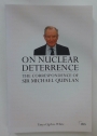 On Nuclear Deterrence. The Correspondence of Sir Michael Quinlan.