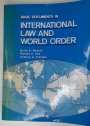 Basic Documents in International Law and World Order.