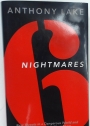 Six Nightmares. Real Threats in a Dangerous World and How America Can Meet Them.