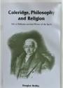 Coleridge, Philosophy and Religion. Aids to Reflection and the Mirror of the Spirit.