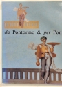 Da Pontormo & Per Pontormo. Novità alla Certosa.