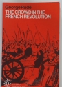 The Crowd in The French Revolution.