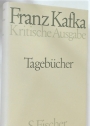 Franz Kafka Kritische Ausgabe. Tagebücher. Apparatband.