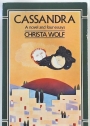 Cassandra. A Novel and Four Essays.