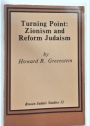 Turning Point: Zionism and Reform Judaism.