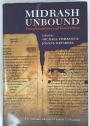 Midrash Unbound. Transformations and Innovations.