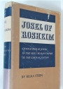 Josel of Rosheim. Commander of Jewry in the Holy Roman Empire of the German Nation.