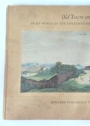 Old Towns and Cities. In Drawings of the Fifteenth to the Nineteenth Century.