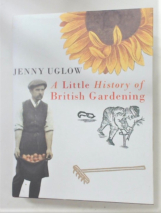 A Little History of British Gardening.