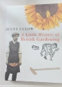 A Little History of British Gardening.