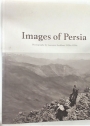 Images of Persia. Photographs by Laurence Lockhart 1920s - 1950s.