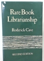 Rare Book Librarianship. Second Edition.