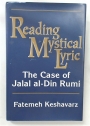 Reading Mystical Lyric. The Case of Jalal al-Din Rumi.