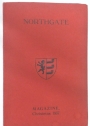 The Northgate School for Boys Magazine. Volume 14, No. 44. Christmas 1937.